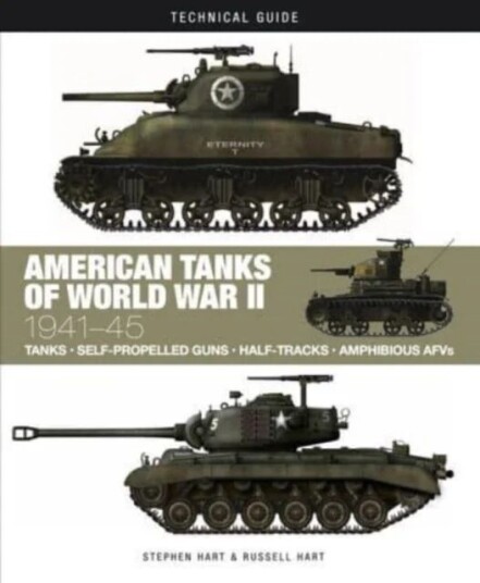American Tanks Of World War Ii Av Dr Stephen Hart, Professor Russell A. Hart