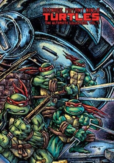 Teenage Mutant Ninja Turtles: The Ultimate Collection Vol. 7