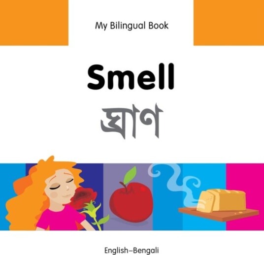 My Bilingual Book Smell (English Bengali) My Bilingual Book Smell (English Bengali)