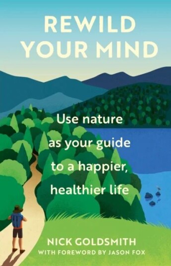 Rewild Your Mind Av Nick Goldsmith