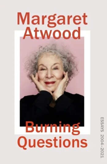 Burning Questions Av Margaret Atwood