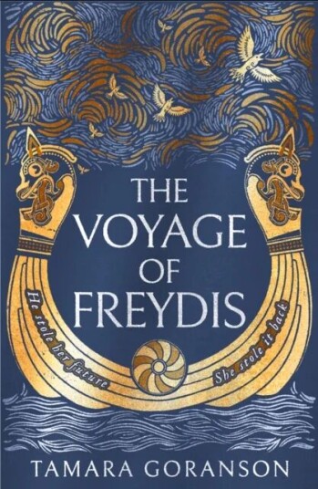 The Voyage Of Freydis Av Tamara Goranson
