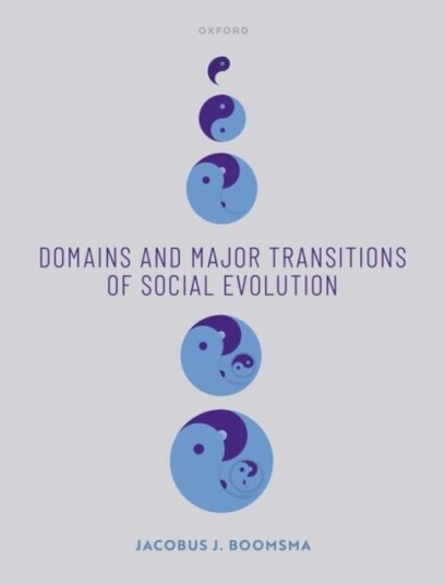 Domains And Major Transitions Of Social Evolution Av Jacobus J. (Professor Of Ecology And Evol Boomsma