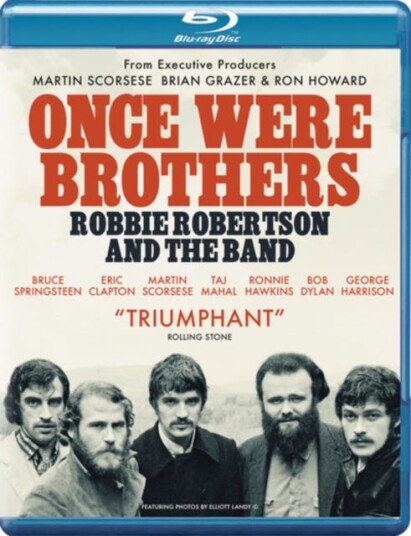 Once Were Brothers: Robbie Robertson And The Band Once Were Brothers: Robbie Robertson And The Band