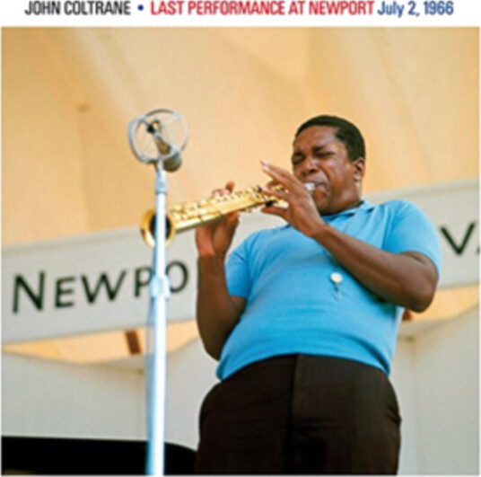 John Coltrane Last Performance At Newport July 2, 1966 CD John Coltrane Last Performance At Newport July 2, 1966 CD