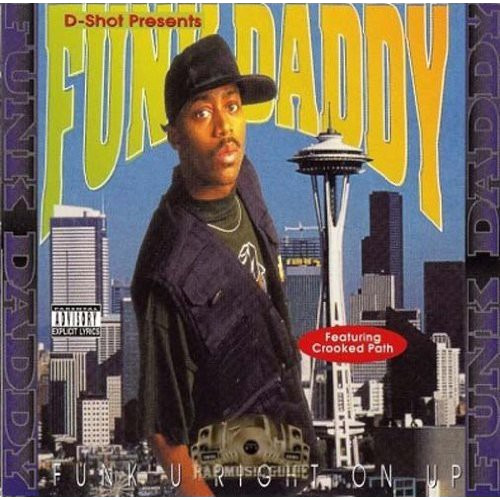 Funk Daddy Funk U Right On Up CD