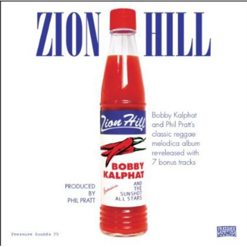 Bobby Kalphat & The Sunshot All Stars Zion Hill CD