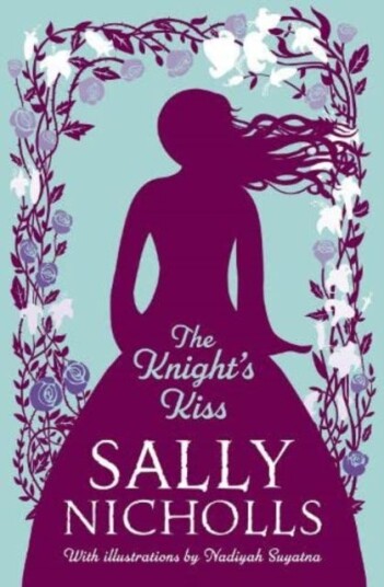 The Knight'S Kiss Av Sally Nicholls