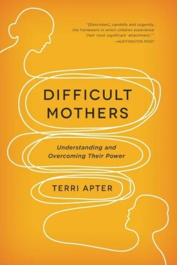 Difficult Mothers Av Terri Apter