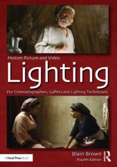 Motion Picture And Video Lighting Av Blain Brown