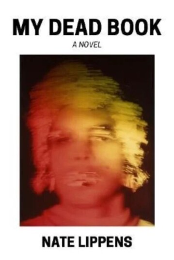 My Dead Book Av Nate Lippens My Dead Book Av Nate Lippens