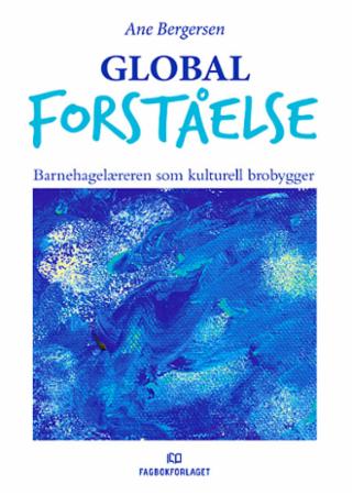 Global Forståelse Av Ane Bergersen