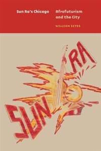 Sun Ra'S Chicago Av William Sites