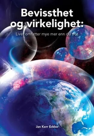 Bevissthet Og Virkelighet Av Jan Kerr Eckbo
