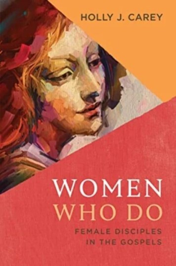 Women Who Do Av Holly J Carey