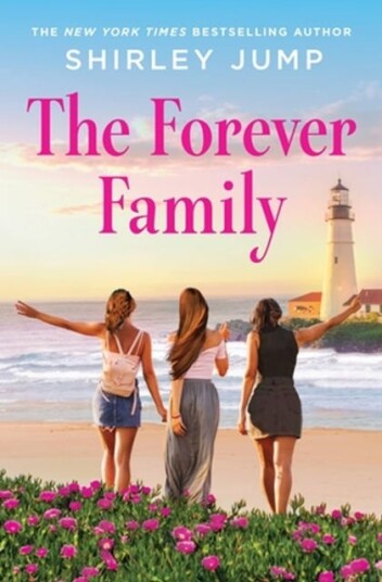 The Forever Family Av Shirley Jump