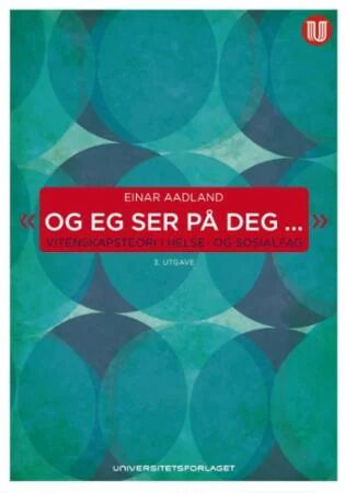 Og Eg Ser På Deg Av Einar Aadland