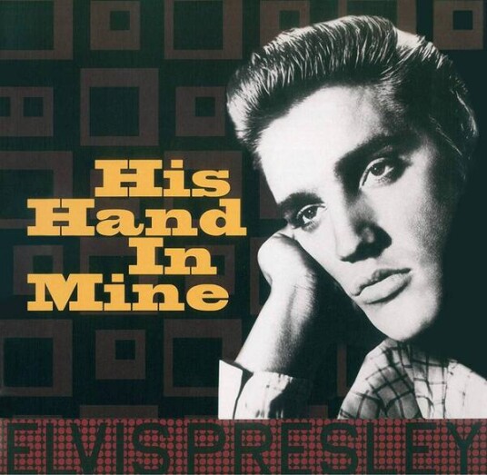 Elvis Presley His Hand Is Mine Viny