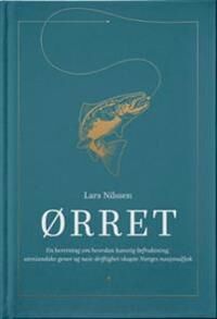 Nilssen Lars Ørret; en beretning om hvordan kunstig befruktning utenlandske gener og naiv drif