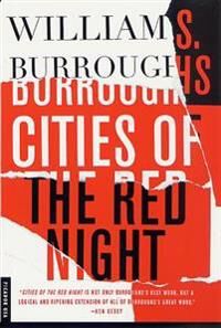 Burroughs William S. Cities of the Red Night