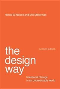 The Design Way Av Harold G. (President Advanced Design Institute) Nelson, Erik Stolterman