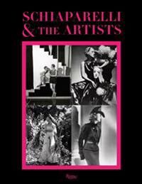 Schiaparelli And The Artists Av Andre Leon Talley, Donald Albrecht