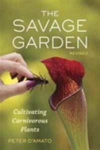 The Savage Garden, Revised Av Peter D'Amato