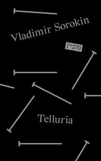 Telluria Av Vladimir Sorokin