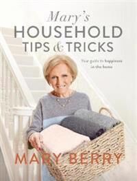 Mary'S Household Tips And Tricks Av Mary Berry