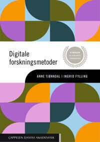 Digitale Forskningsmetoder Av Ingrid Fylling, Anne Tjønndal