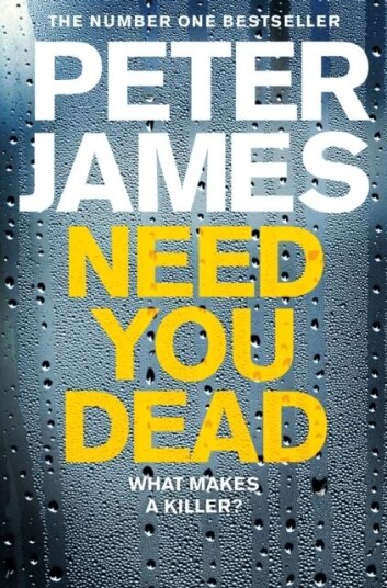 Need You Dead Av Peter James