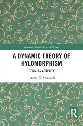A Dynamic Theory of Hylomorphism  Form as Activity