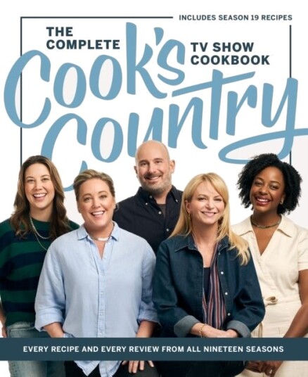 The Complete Cook’s Country TV Show Cookbook