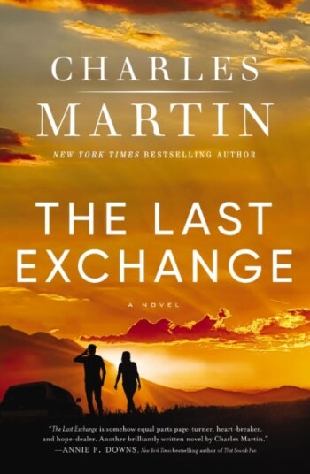 The Last Exchange Av Charles Martin