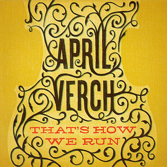 April Verch That's How We Run CD