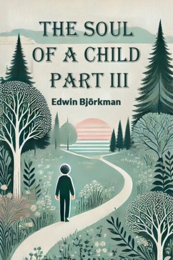 The Soul of a Child PART III Edition2024 The Soul of a Child PART III Edition2024