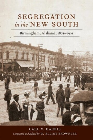 Segregation In The New South Av Carl V. Harris