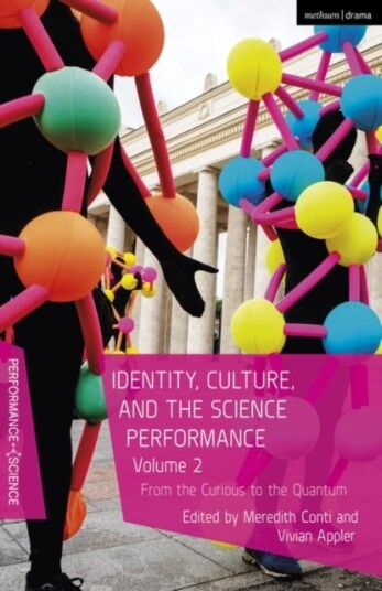 Identity, Culture, and the Science Performance, Volume 2 From the Curious to the Quantum