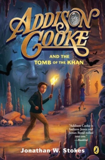 Addison Cooke and the Tomb of the Khan Addison Cooke and the Tomb of the Khan