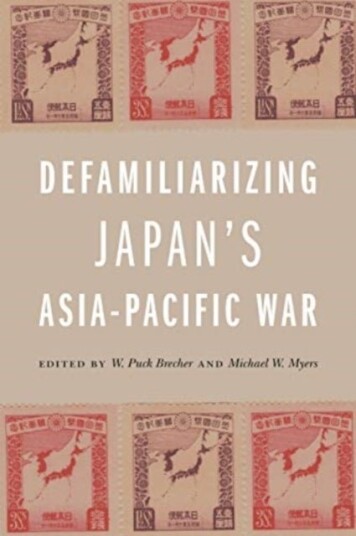 Defamiliarizing Japan¿s Asia Pacific War