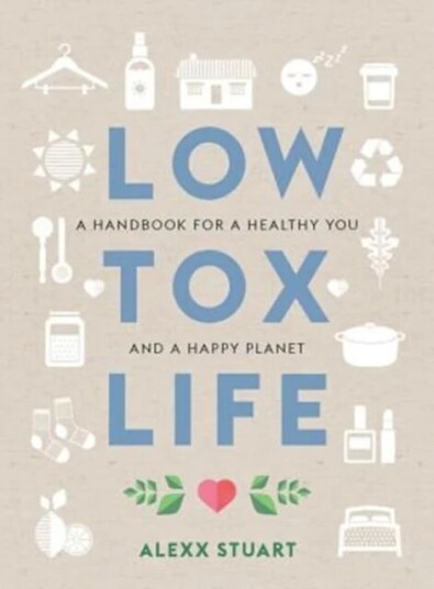 Low Tox Life Av Alexx Stuart Low Tox Life Av Alexx Stuart