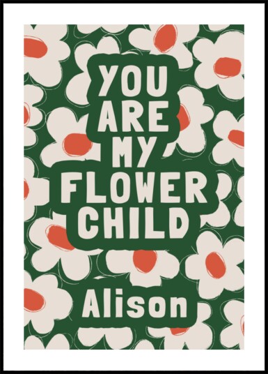 Floral Typography Art for Flower Child Plakat / 50x70