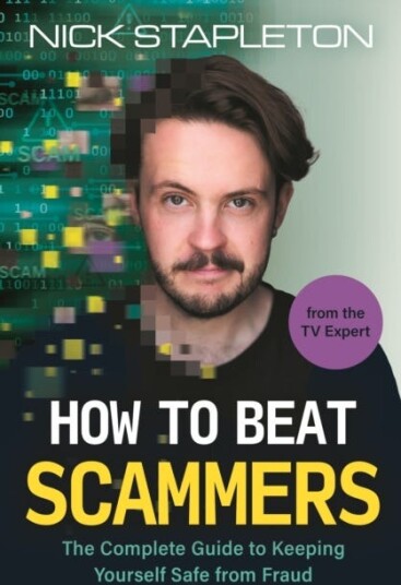 How to Beat Scammers  The Complete Guide to Keeping Yourself Safe from Fraud