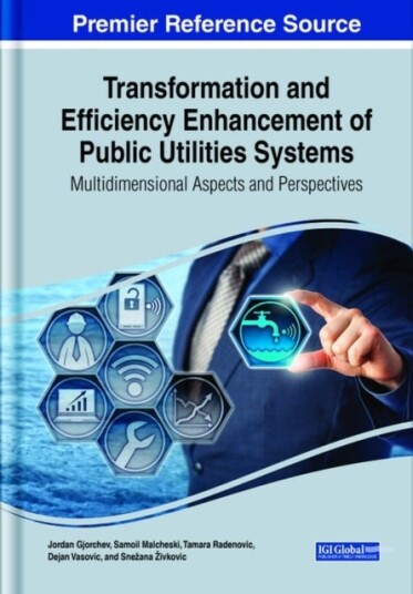 Transformation and Efficiency Enhancement of Public Utilities Systems Transformation and Efficiency Enhancement of Public Utilities Systems