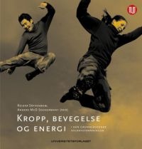 Kropp, bevegelse og energi: i den grunnleggende soldatutdanningen, Pent brukt bok uten markeringer