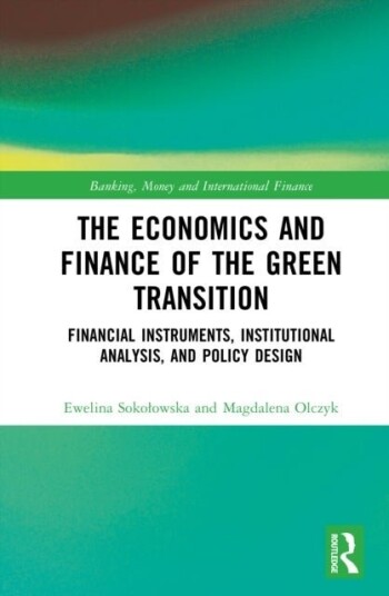 The Economics and Finance of the Green Transition