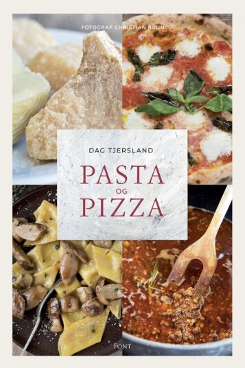 Pasta Og Pizza Av Dag Tjersland