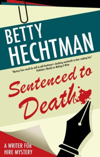 Sentenced To Death Av Betty Hechtman