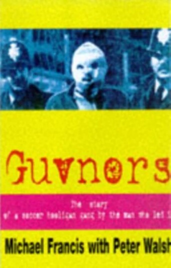 Guvnors Av Michael Francis, Peter Walsh