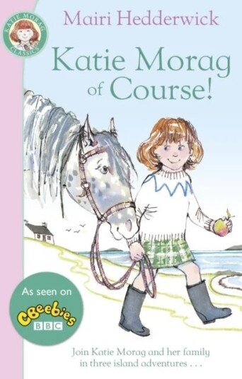 Katie Morag Of Course! Av Mairi Hedderwick